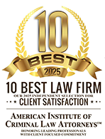 10 Best 2025 | 10 Best Law Firm | Our 2025 Independent selection for Client Satisfaction | American Institute of Criminal Law Attorneys | Honoring Leading Professionals with Client Fouced Commitment
